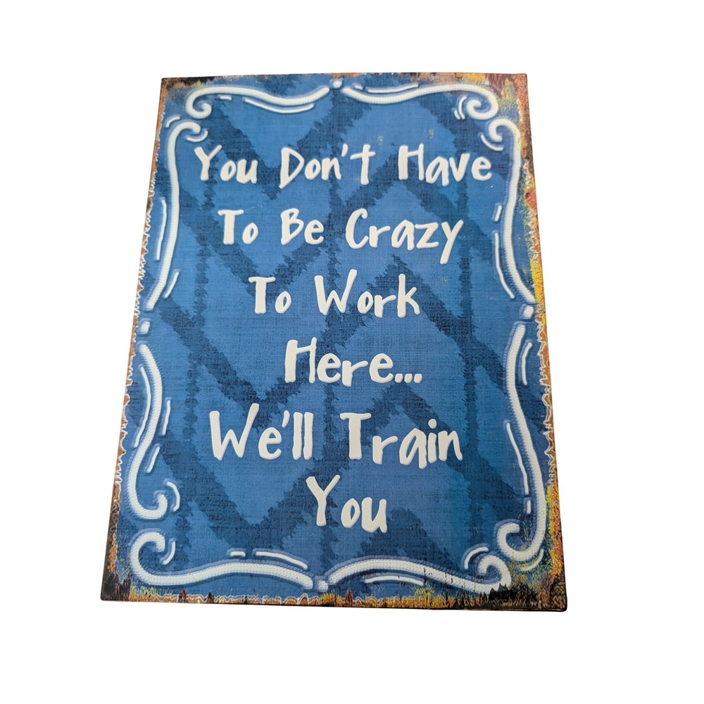 Cracker Barrel Tin Wall Sign Unisex OS Blue Excellent Sarcastic Office Humor